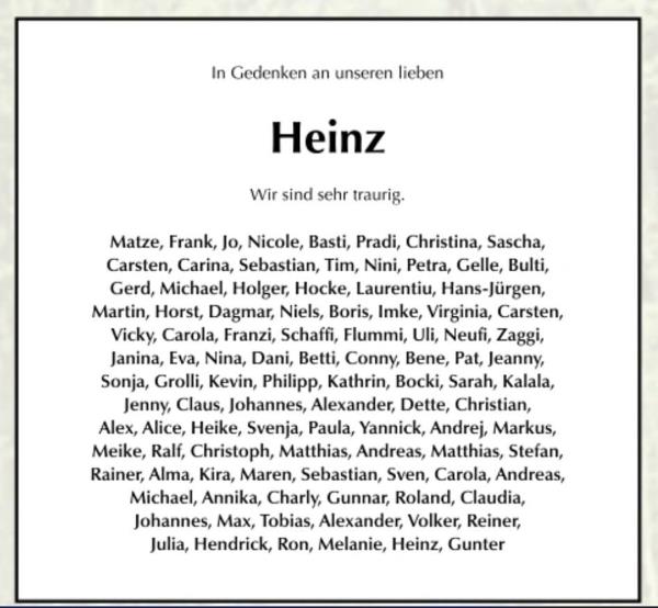 In Gedenken an unseren lieben Heinz †                                                               
